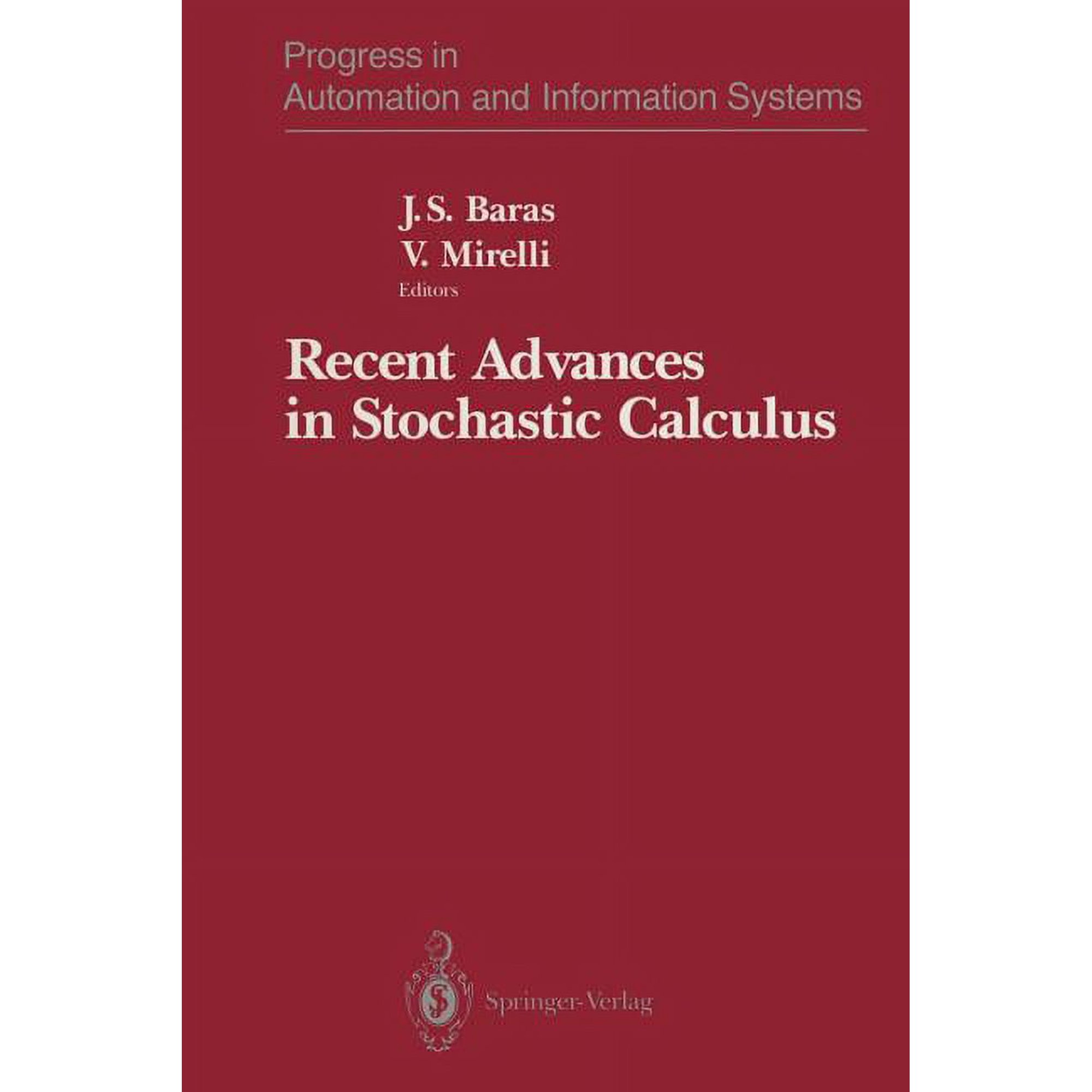Progress in Automation and Information S Recent Advances in Stochastic Calculus (Paperback)