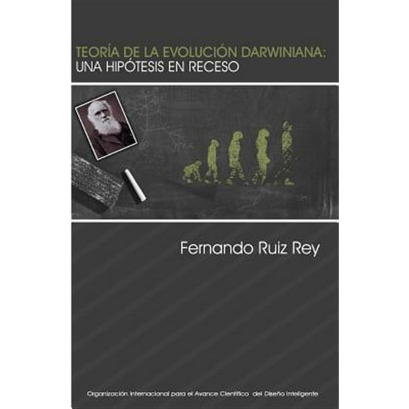 Teoria de La Evolucion Darwiniana: Una Hipotesis En Receso