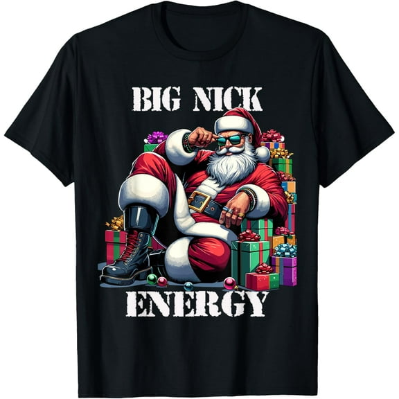 Fun Big Nick Energy Funny Santa Claus Christmas Xmas Cool T-Shirt