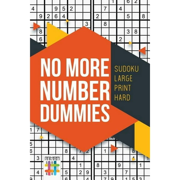 No More Number Dummies Sudoku Large Print Hard (Paperback)(Large Print)