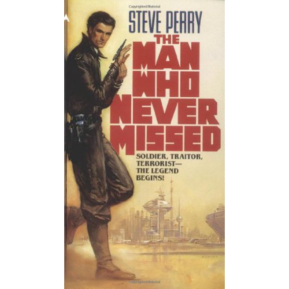 Pre-Owned The Man Who Never Missed, 9780441519187, 0441519180, Paperback,