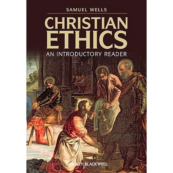 Pre-Owned Christian Ethics: An Introductory Reader (Hardcover) by Samuel Wells
