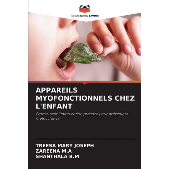 Appareils Myofonctionnels Chez l'Enfant, (Paperback)