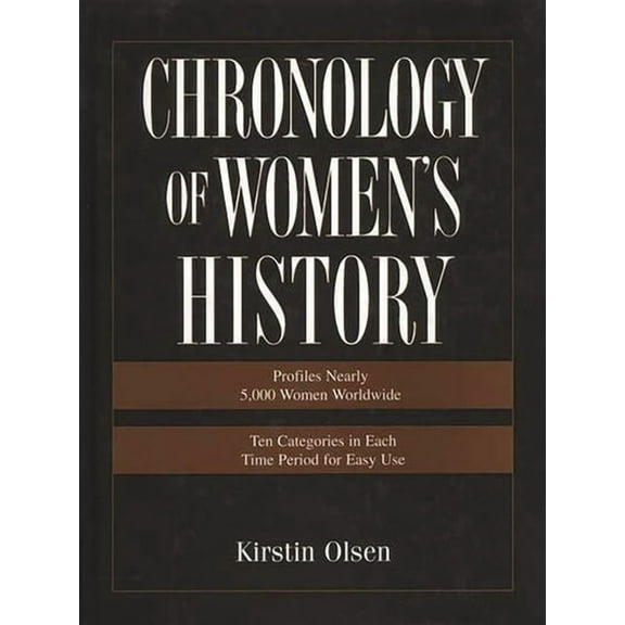 Culture Chronology of Women's History, (Hardcover)