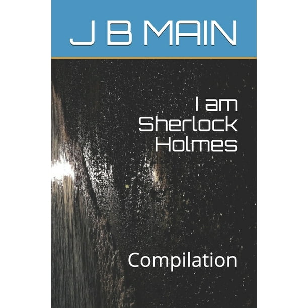 I Am Sherlock Holmes Compilation Paperback Walmart Com Walmart Com I Am Sherlock Holmes Compilation Paperback Walmart Com Walmart Com