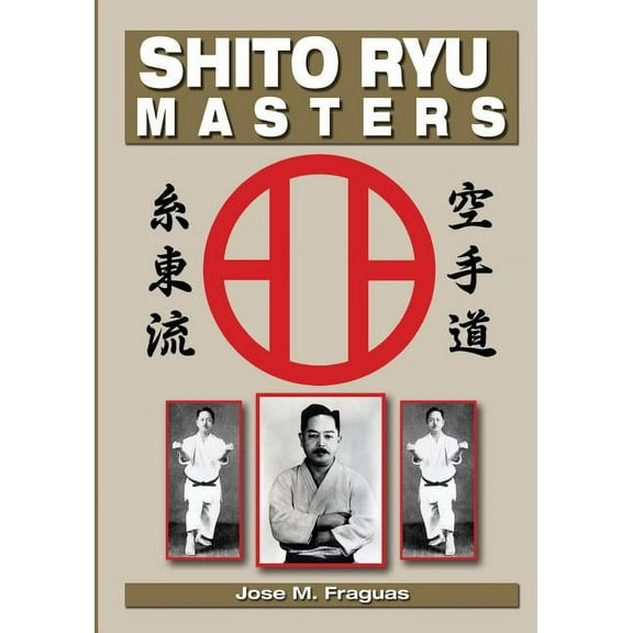 Shito Ryu Masters (Paperback)