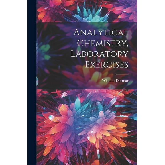 Analytical Chemistry, Laboratory Exercises (Paperback)