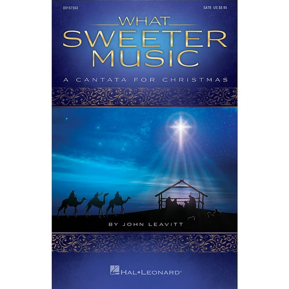 Hal Leonard What Sweeter Music (A Cantata for Christmas) PREV CD Arranged by John Leavitt
