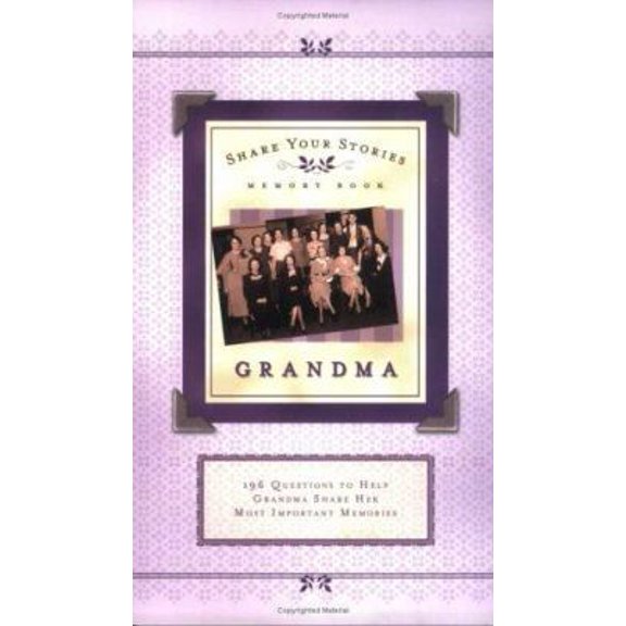 Pre-Owned Share Your Stories Memory Book: Grandma (Unknown) 1555179606 9781555179601