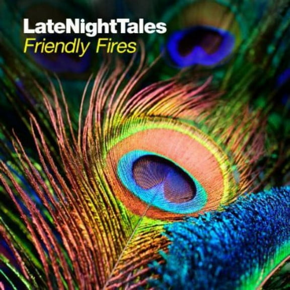 Friendly Fires - Late Night Tales - Music & Performance - CD