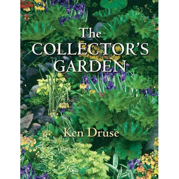 Pre-Owned The Collector's Garden (Paperback) 0881926604 9780881926606
