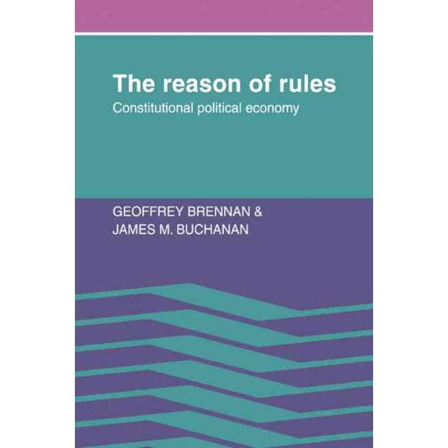 Raison des Règles, James M. Buchanan, Geaffrey Brennan Broché