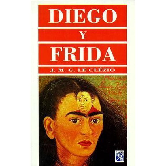 Pre-Owned Diego Y Frida (Spanish Edition) (Paperback) 9681328566 9789681328566