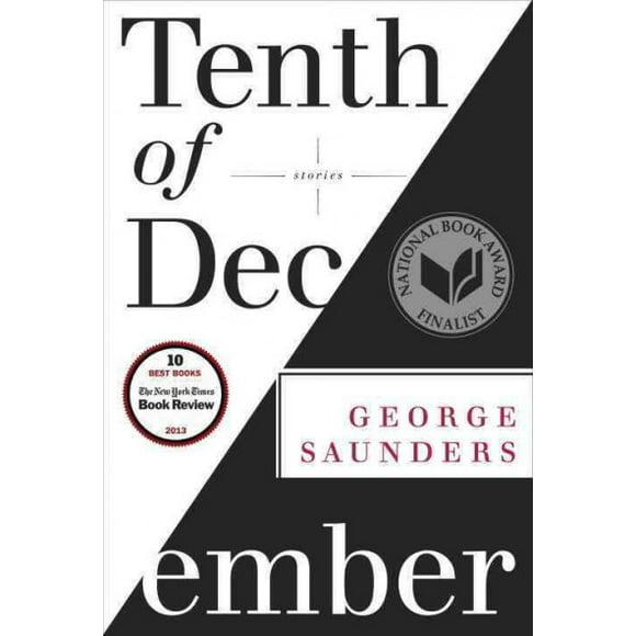 Pre-owned Tenth of December : Stories, Hardcover by Saunders, George, ISBN 0812993802, ISBN-13 9780812993806
