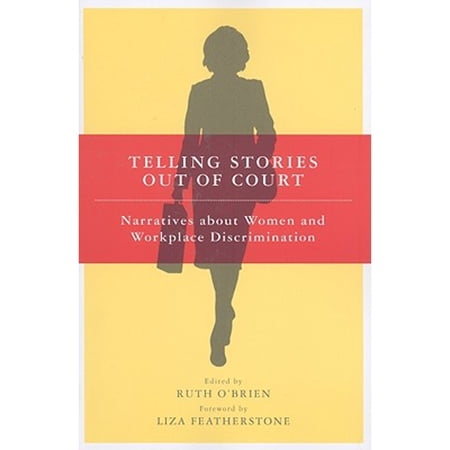 Pre-Owned Telling Stories Out of Court (Paperback 9780801473579) by Ruth O'Brien, Liza Featherstone