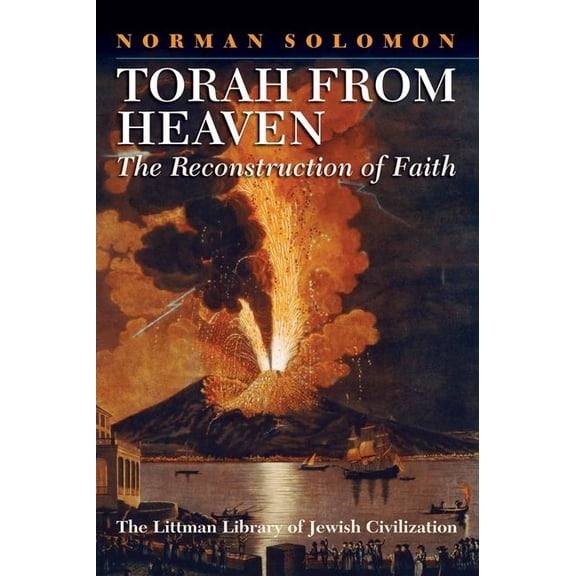 Littman Library of Jewish Civilization Torah from Heaven: The Reconstruction of Faith, (Paperback)