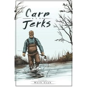 Carp Are Jerks (Paperback)