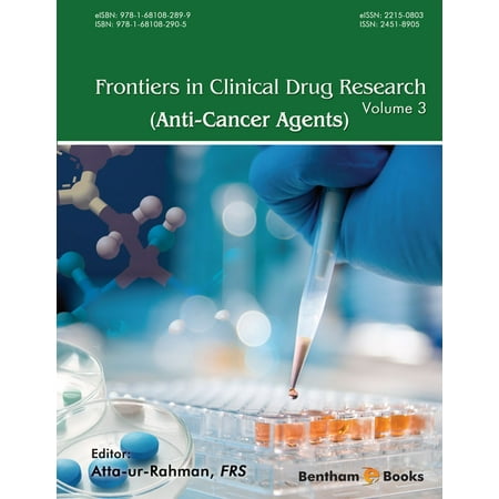 Frontiers in Clinical Drug Research - Anti-Cancer Agents Volume: 3 -