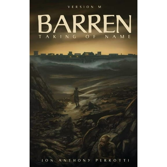 Barren Trilogy Barren: Taking of Name (version M), Book 1, (Paperback)