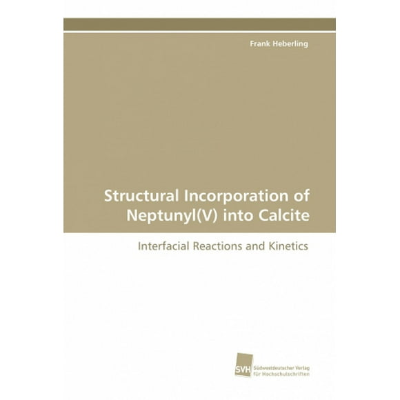 Structural Incorporation of Neptunyl(v) Into Calcite