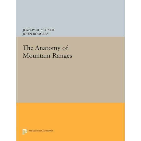 The Anatomy of Mountain Ranges, (Paperback)
