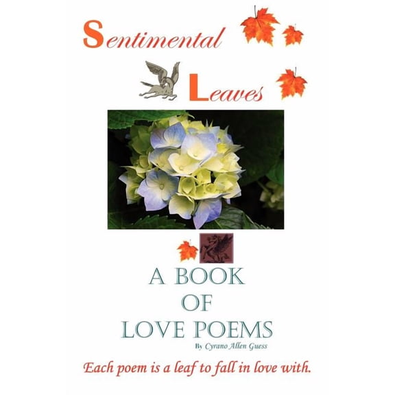 Sentimental Leaves : A Book of Love Poems