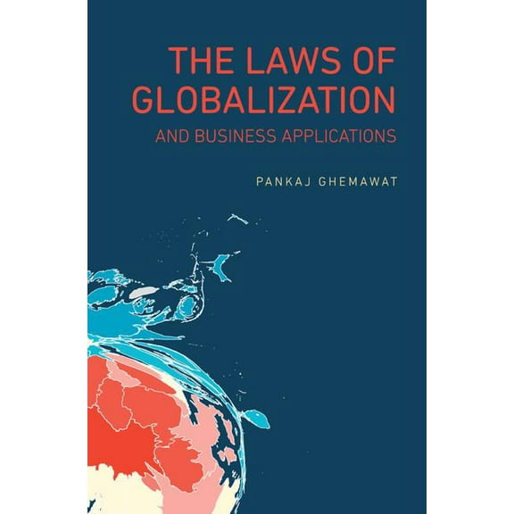 The Laws of Globalization and Business Applications, (Hardcover)