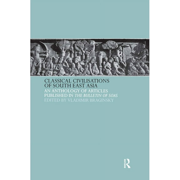 Classical Civilizations of South-East Asia, (Hardcover)