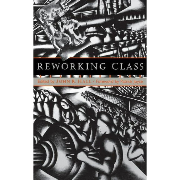 Reworking Class, (Hardcover)