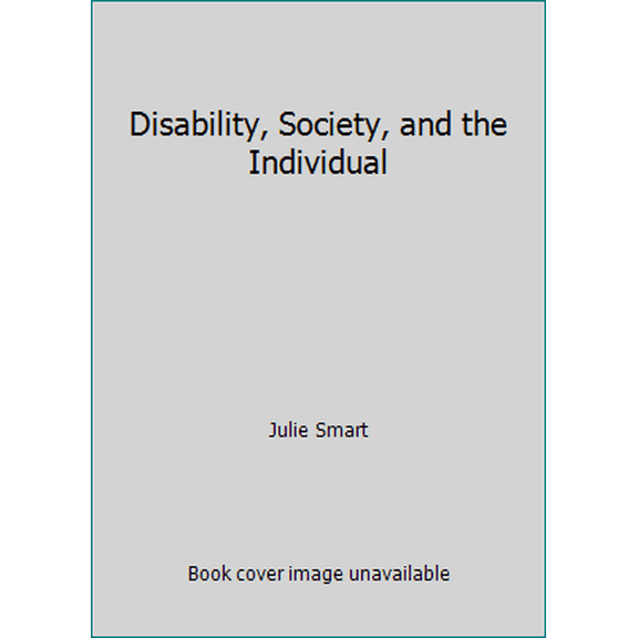Pre-Owned Disability, Society, and the Individual (Paperback) 0944480284 9780944480281