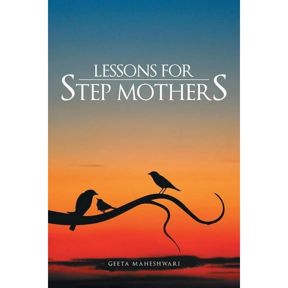 Lessons for Step Mothers (Paperback)