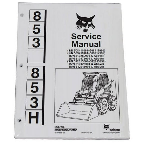 Bobcat 853 853H Skid Steer Workshop Repair  Service Manual - Part Number # 6720755
