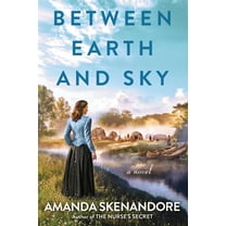Between Earth and Sky, (Paperback)
