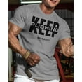 thumbnail image 2 of Gymish Keep Pushing Workout T-Shirt – Funny Gym Shirt for Men, Lifting Tee, Deadlift T-Shirt, Men’s Workout Apparel, Athletic Gym Wear, 2 of 5