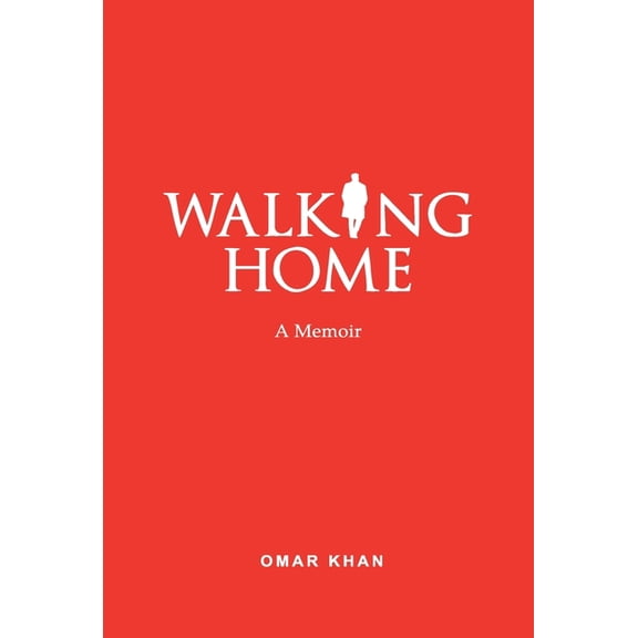 Walking Home: A Memoir, (Paperback)