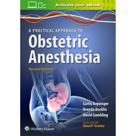 Pre-Owned A Practical Approach to Obstetric Anesthesia (Paperback) by Dr. Brenda A. Bucklin Curtis L. Baysinger David Gambling