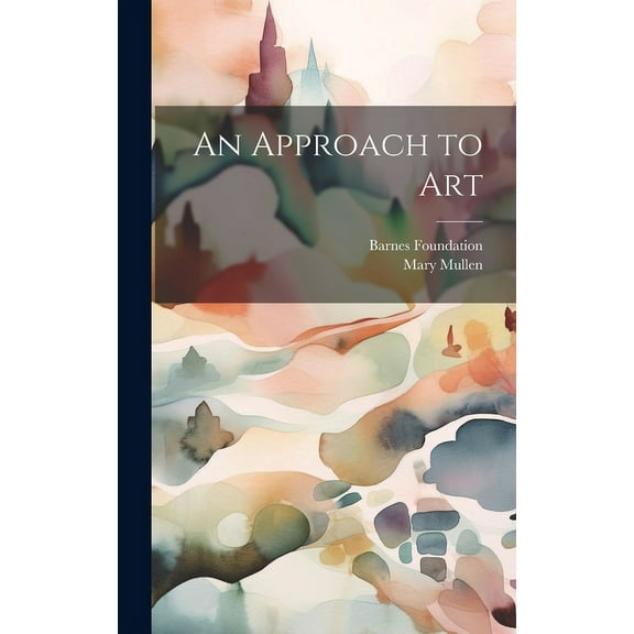 An Approach to Art (Hardcover)