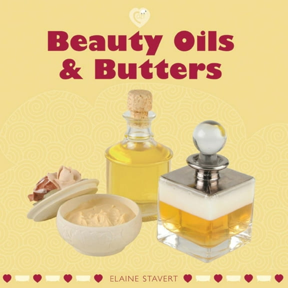 Beauty Oils & Butters (Paperback)