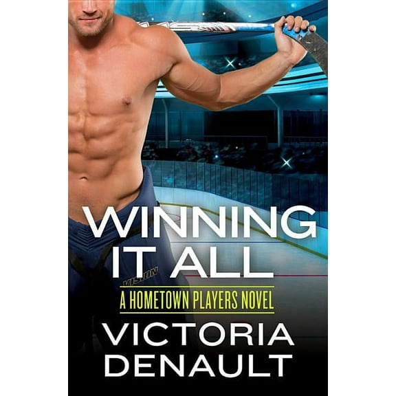 Hometown Players Winning It All, Book 4, (Paperback)
