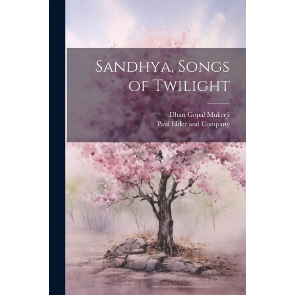 Sandhya, Songs of Twilight (Paperback)