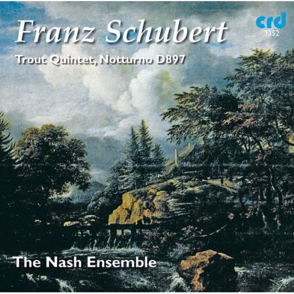 Nash Ensemble - Trout Quintet & Notturno - Music & Performance - CD
