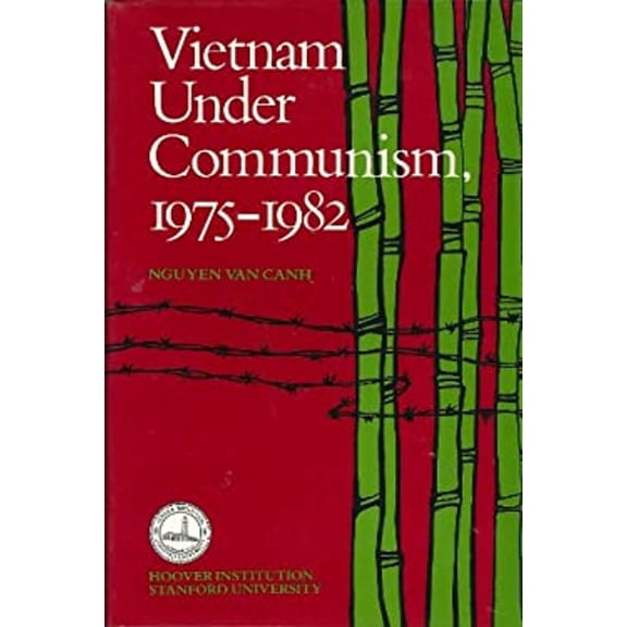 Pre-Owned Vietnam Under Communism, 1975-1982 (Hardcover) 0817978518 9780817978518