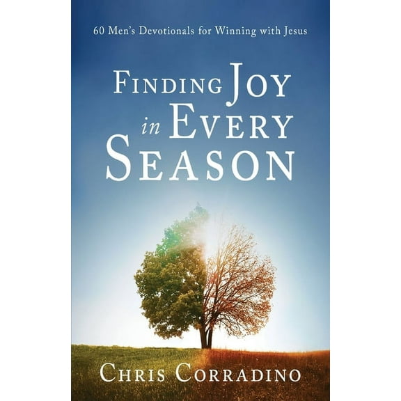 Finding Joy In Every Season: 60 Men's Devotionals for Winning with Jesus, (Paperback)