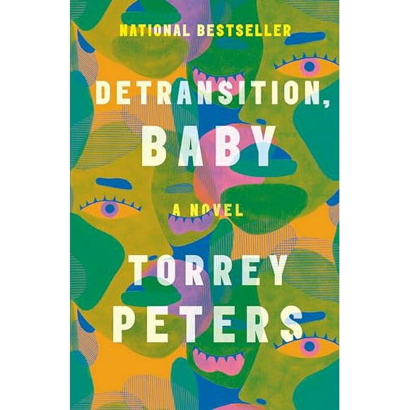 Detransition, Baby : A Novel (Hardcover)