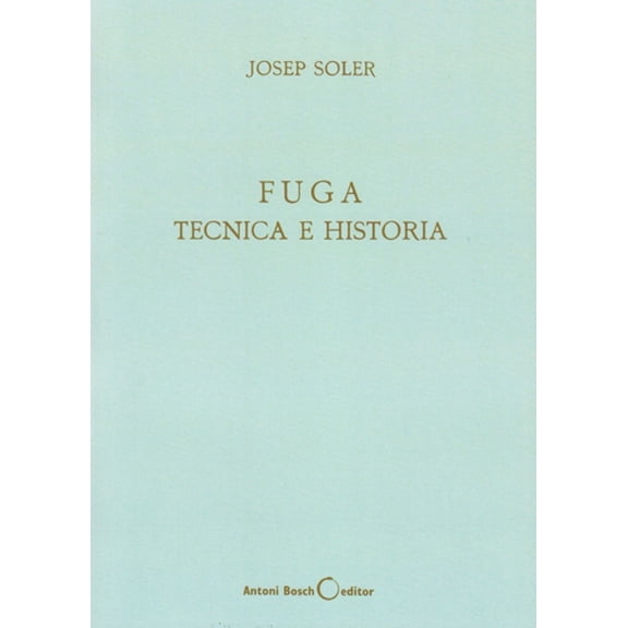 Fuga, técnica e historia (Paperback)