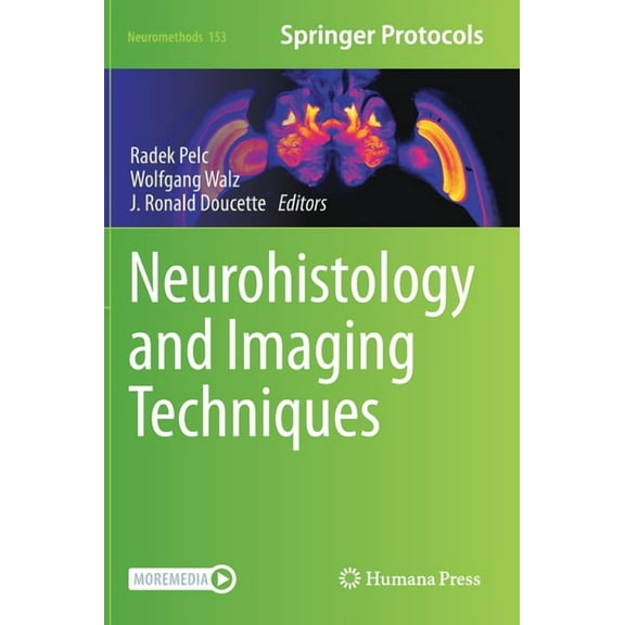 Neuromethods Neurohistology and Imaging Techniques, Book 153, (Hardcover)