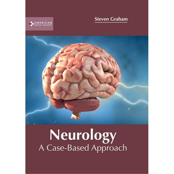 Neurology: A Case-Based Approach, (Hardcover)