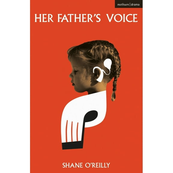 Modern Plays Her Father's Voice, (Paperback)