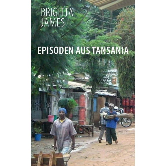 Episoden aus Tansania, (Paperback)