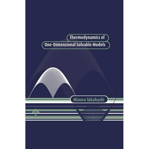 Thermodynamics of One-Dimensional Solvable Models, (Hardcover)